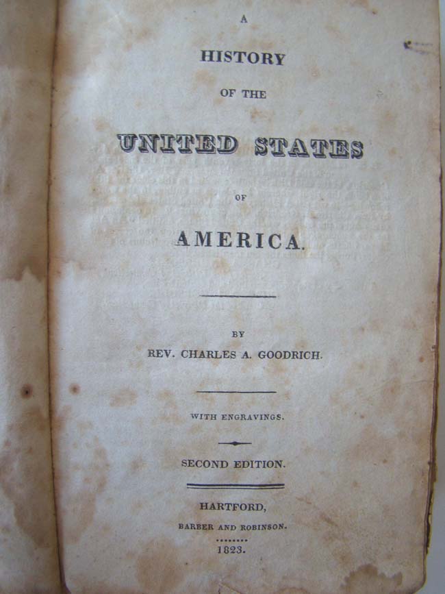 "A History of the United States" written by Rev. Charles Goodrich published by Barber & Robinson, Hartford, 1823 — image 2
